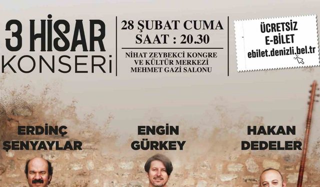 Denizli’de 3 Hisar grubu müzikseverlerle buluşacak