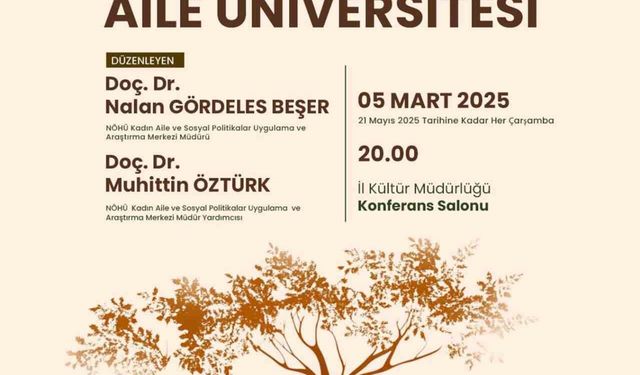2025 Aile Yılı’nda, NÖHÜ’den Aile Üniversitesi Projesi