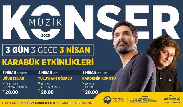 ‘3 Nisan’ Karabük’te doyasıya kutlanacak