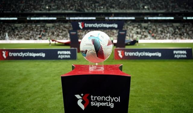 Trendyol Süper Lig’de 28. hafta heyecanı