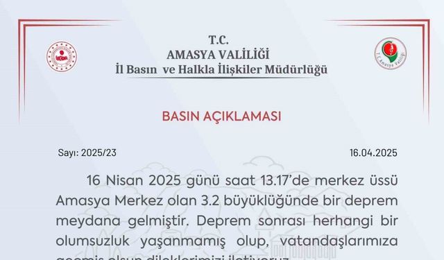 Amasya Valiliği’nden 3.2 depremle ilgili açıklama: "Bir olumsuzluk yok"