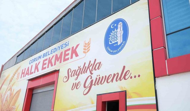 Çorum Halk Ekmek Fabrikası üretim kapasitesini artırdı