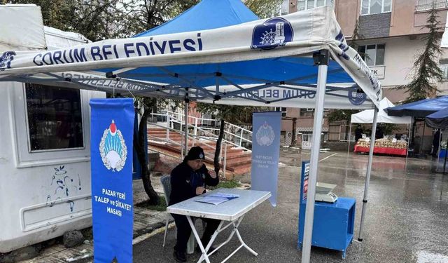 Çorum’da pazar yerlerinde talep ve şikayet masası kuruldu