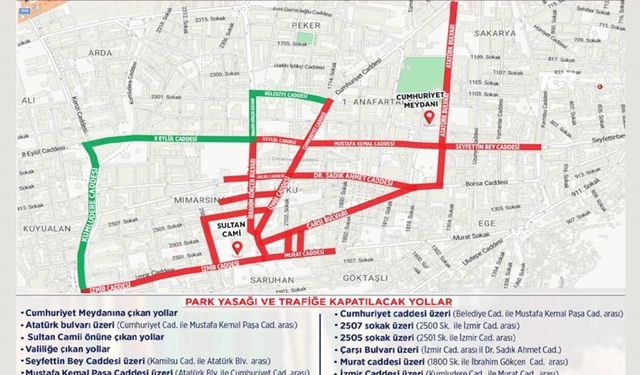 Manisa’da çok sayıda yol ve sokak trafiğe kapatılacak