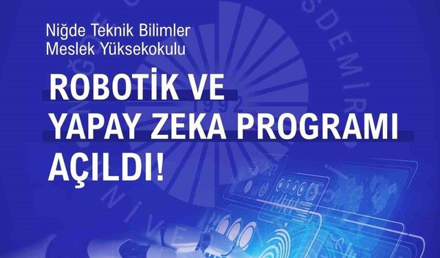 NÖHÜ’de geleceğin mesleklerine yönelik yeni bölümler