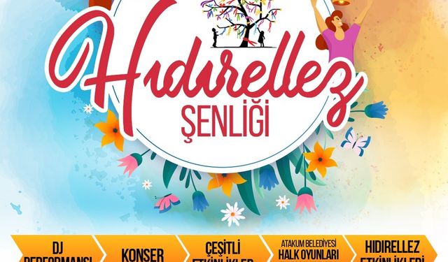 Atakum’da Hıdırellez’e özel kutlama programı