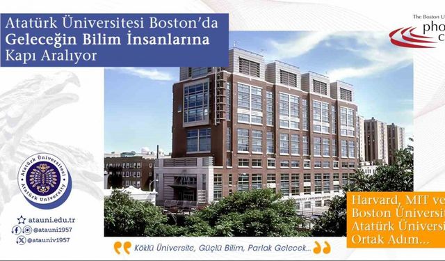 Atatürk Üniversitesi, Boston’da geleceğin bilim insanlarına kapı aralıyor